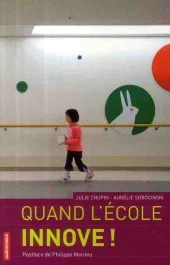 Quand l&rsquo;école innove !