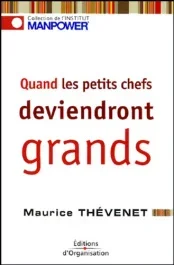 Quand les petits chefs deviendront grands