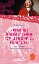 Quand on a le bonheur d&rsquo;aimer, tout le reste est vil sur la terre. Lettres d&rsquo;amour (1787-1799)
