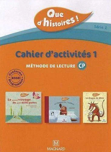 Que d’histoires ! cp – série 2 (2010) – cahier 1 (périodes 1, 2 et 3) + mémo des sons