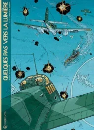 Quelques pas vers la lumière Tome 4 : La mémoire oubliée