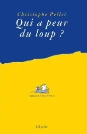 Qui a peur du loup ?