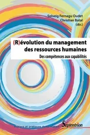(R)évolution du management des ressources humaines. Des compétences aux capabilités