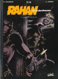 Rahan L&rsquo;intégrale/12/Rahan L&rsquo;intégrale Tome 12
