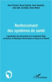 Renforcement des systèmes de santé. Capitalisation des interventions de la coopération belge au Buru