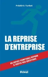Reprise d&rsquo;entreprises. 50 clés pour réussir
