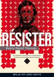 Résister. A la tentation du laissez-faire, au réformisme et à l&rsquo;esprit commercial des temps modernes