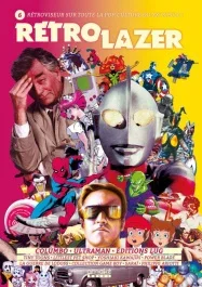 Rétro Lazer N° 6 : Columbo, Ultraman, Editions Lug…