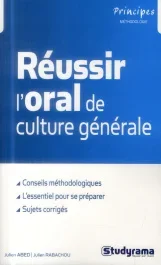 Réussir l&rsquo;oral de culture générale