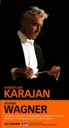 RICHARD WAGNER. LES MAITRES CHANTEURS DE NUREMBERG, SIEGFRIED, L&rsquo;OR DU THIN, LOH