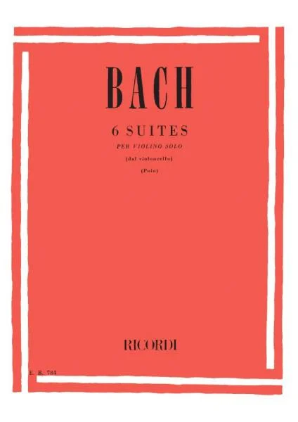 Ricordi Bach J.S. – 6 Suites Per Violino Solo BWV 1007-1012 – Violon