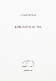 Rien simple ou pur
