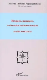 Risques, menaces et dissuasion nucléaire française