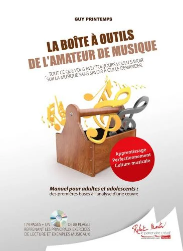 Robert Martin Printemps G. – La Boite A Outils De L’amateur De Musique