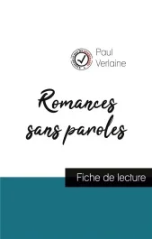 Romances sans paroles de Paul Verlaine (fiche de lecture et analyse complète de l&rsquo;oeuvre)