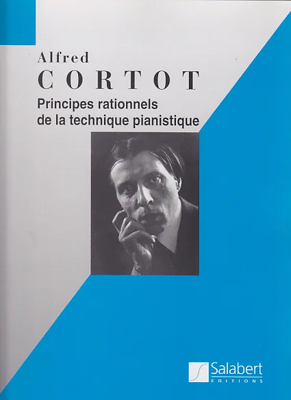 Salabert Cortot Alfred – Principes Rationnels De La Technique Pianistique