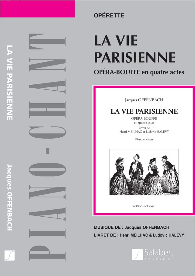 Salabert Offenbach J. – La Vie Parisienne – Chant et Piano