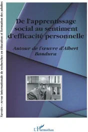 Savoirs Hors-série 2004 : Autour de l&rsquo;oeuvre d&rsquo;Albert Bandura