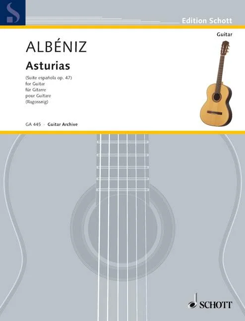 Schott Albeniz Isaac – Asturias Op. 47/5 – Guitar