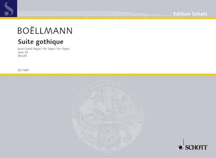 Schott Boëllmann – Suite Gothique Op. 25 – Orgue