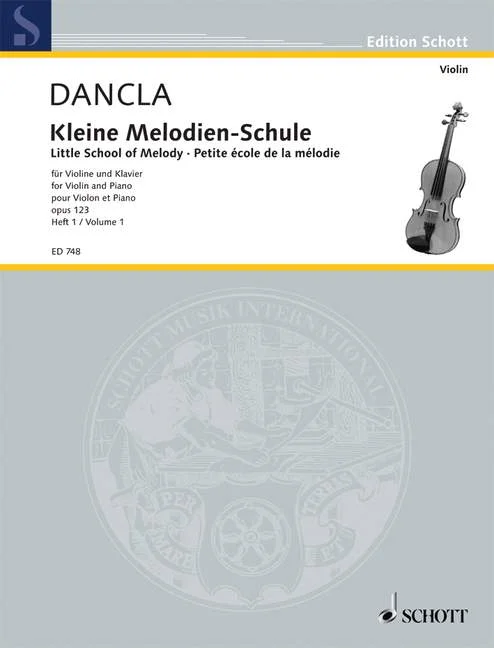 Schott Dancla Charles – Little School Of Melody Op. 123 Band 1 – Violin And Piano