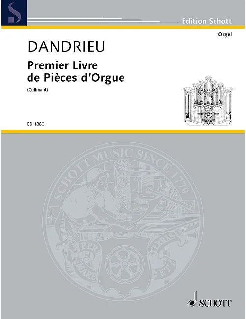Schott Dandrieu – First Book Of Organ Pieces – Orgue