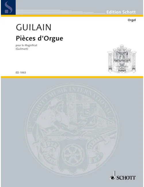 Schott Guilain – Organ Pieces – Orgue
