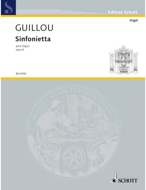 Schott Guillou – Sinfonietta Op. 4 – Orgue