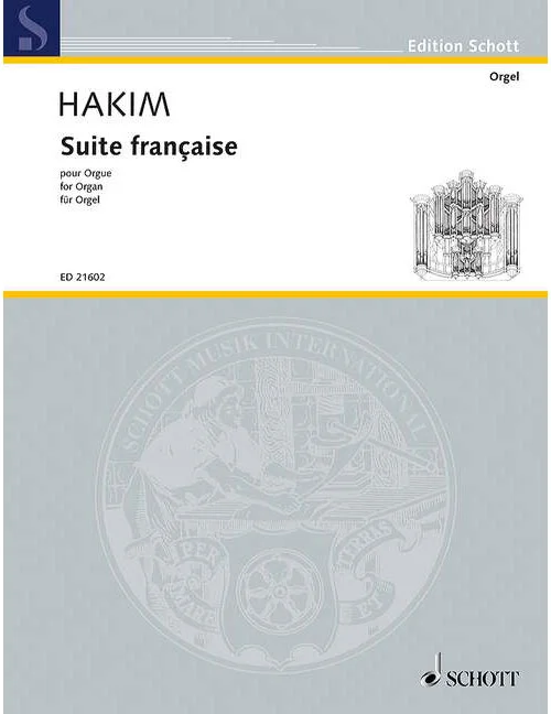 Schott Hakim – Suite Francaise – Orgue