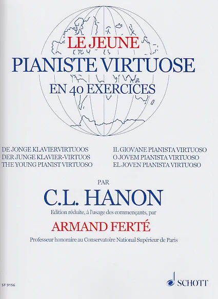 Schott Hanon – Le Jeune Pianiste Virtuose – 40 Exercices