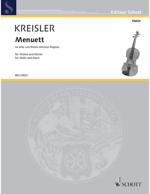 Schott Kreisler – Menuett Im Stile Von Nicola Antonio Porpora No. 3 – Violon et Piano