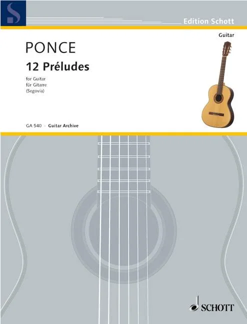 Schott PONCE MANUEL MARIA – 12 PRELUDES – GUITAR