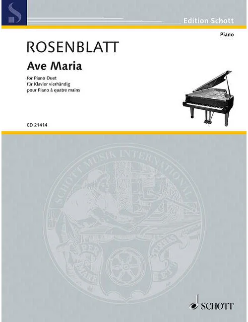 Schott Rosenblatt – Ave Maria – Piano (4 Hets)