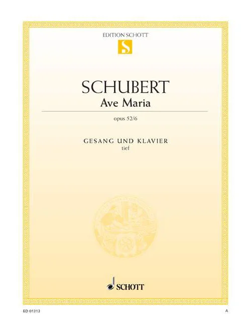 Schott Schubert – Ave Maria Op. 52/6 D 839 – Low Voice et Piano