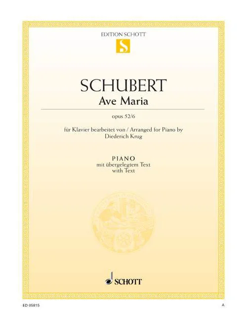 Schott Schubert – Ave Maria Op. 52/ 6 D 839 – Piano (with Text)
