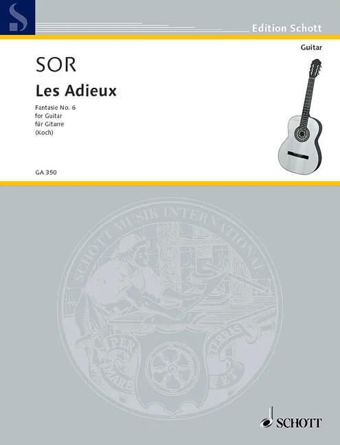 Schott SOR FERNANDO – LES ADIEUX OP. 21 – GUITAR