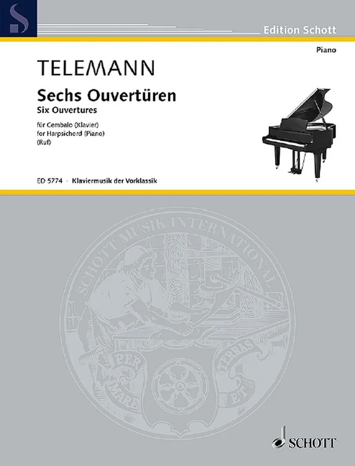 Schott Telemann G.PH. – Six Overtures – Clavecin (piano)