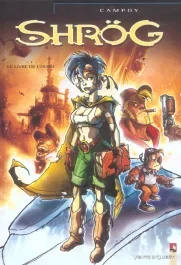 Shrög Tome 1 : Le livre de l&rsquo;oubli