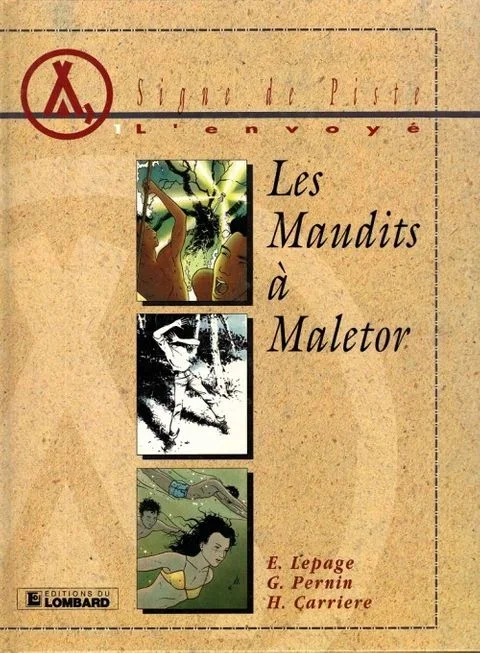 Signe de Piste – L’Envoyé tome 1 – Maudits à Maletor
