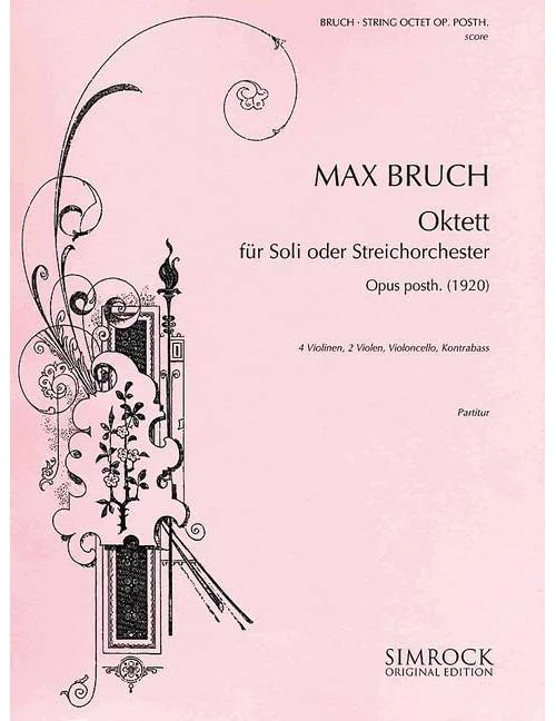 Simrock Bruch – String Octet Op. Posth. – 4 Violons, 2 Altos, Violonvioloncelle Et Double-Bass