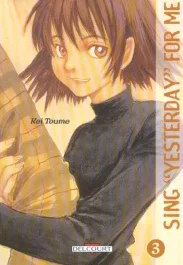Sing Yesterday for Me Tome 3