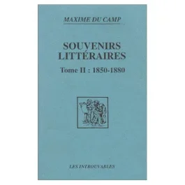 SOUVENIRS LITTERAIRES (2) 1850-1880