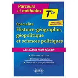 Spécialité Histoire-Géographie, Géopolitique et Sciences politiques Tle. Edition 2020