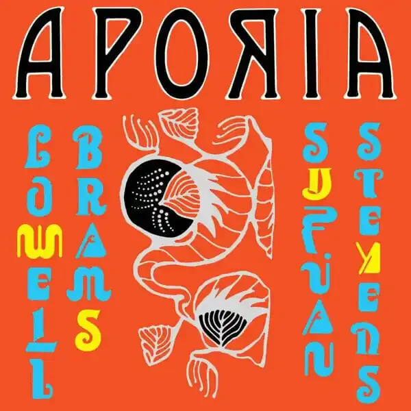 Sufjan Stevens & Lowell Brams – Aporia (Yellow Coloured Vinyl) (LP)