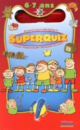 SuperQuiz 6-7 ans