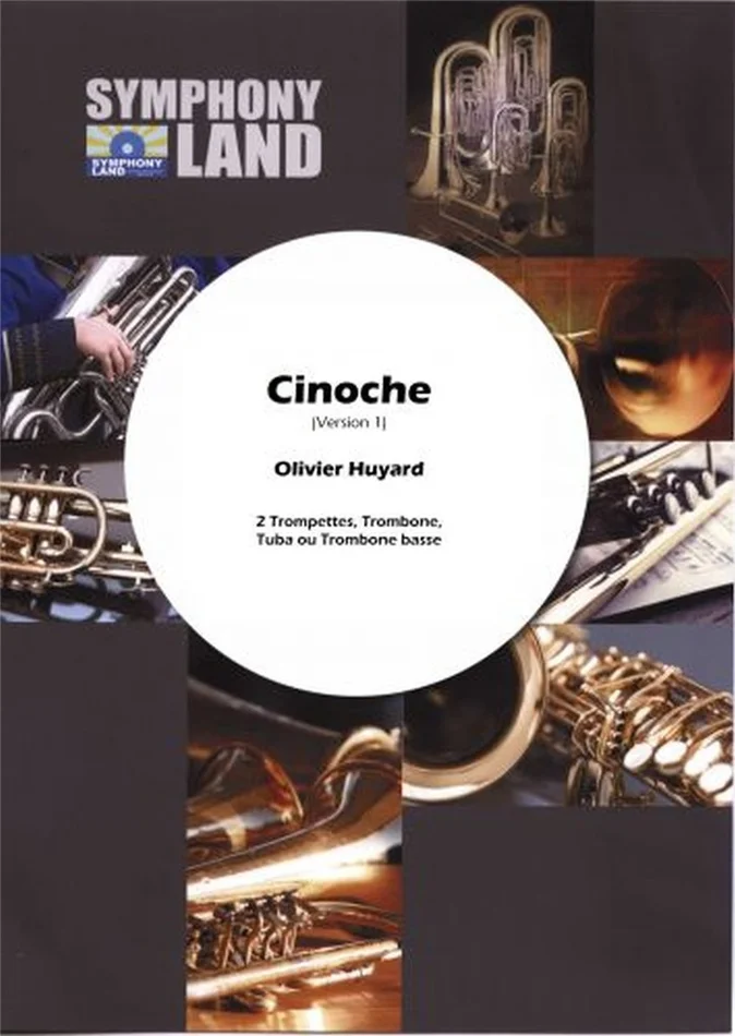 Symphony Land Huyard Olivier – Cinoche (version 1) – Quatuor De Cuivres