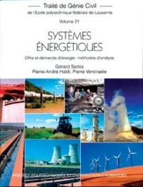 Systèmes énergétiques. Offre et demande d&rsquo;énergie : méthodes d&rsquo;analyse
