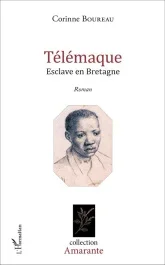 Télémaque. Esclave en Bretagne
