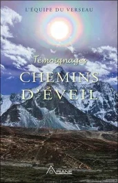 Témoignages. Chemins d&rsquo;éveil