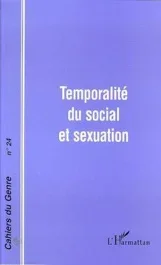 Temporalités du social et sexuation. 24